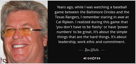 TOP 25 QUOTES BY RON WHITE (of 68) | A-Z Quotes