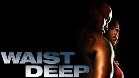 Waist Deep (2006) — The Movie Database (TMDb)