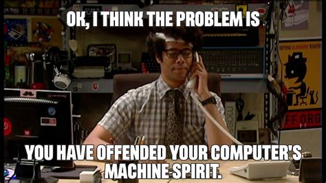 It Crowd Did You Try Turning It Off And On Again Meme - kevinjoblog