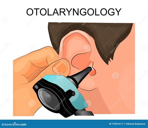 The Ear Examination Using the Otoscope. Otolaryngology Stock Vector ...