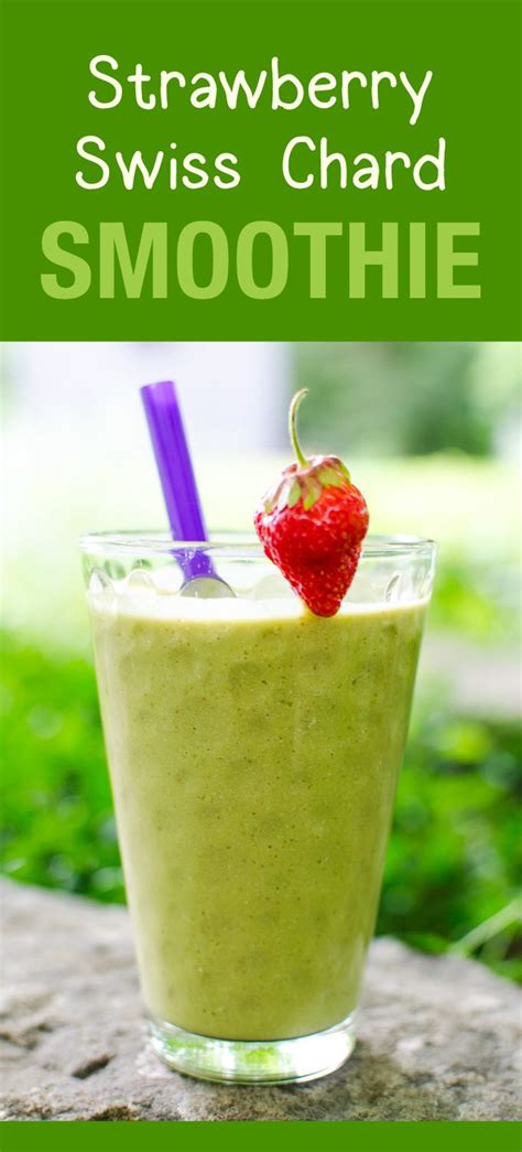 Strawberry Swiss Chard Smoothie | Veggie Primer | Swiss chard smoothies, Swiss chard, Vegan ...