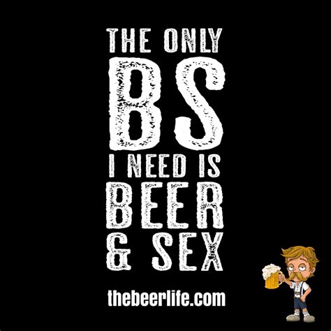 My needs Beer Quotes Funny, Sign Quotes, Me Quotes, Funny Memes, Jokes, Hilarious, Drinking ...