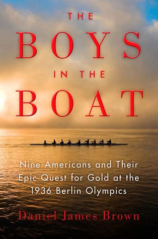 The Boys in the Boat by Daniel James Brown Book Review