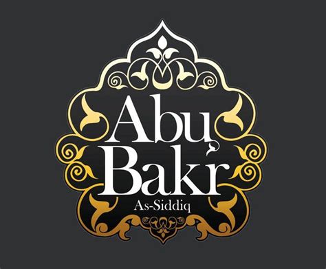 Sayyiduna Abu Bakr as-Siddiq Radi Allahu Ta'ala Anhu | Kata-kata indah ...