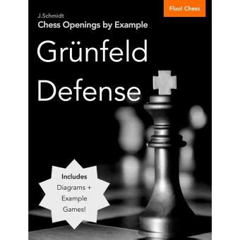 Chess Openings by Example: Grunfeld Defense - ebook (ePub) - J. Schmidt ...