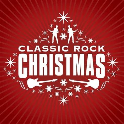 Various Artists - Classic Rock Christmas Lyrics and Tracklist | Genius