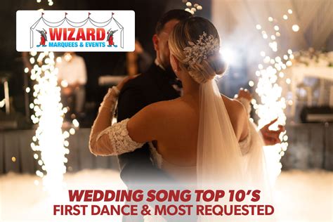 Top wedding songs of 2023 including first dance and the most requested - Wizard Marquees And Events