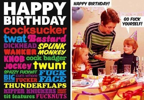 34 Needlessly Offensive Birthday Cards | Offensive birthday cards, Birthday quotes funny, Happy ...