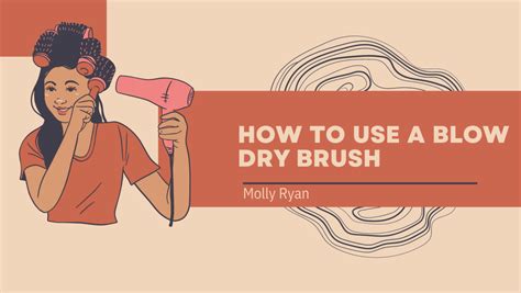 How to Use a Blow-Dry Brush – APN