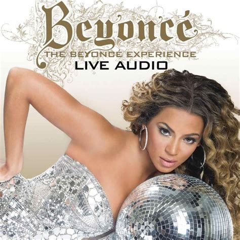 Beyoncé - The Beyoncé Experience Live Lyrics and Tracklist | Genius