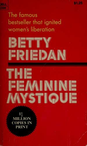 The feminine mystique (1963 edition) | Open Library