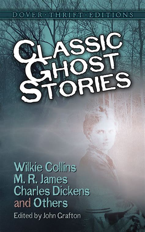 Classic Ghost Stories by Wilkie Collins, M. R. James, Charles Dickens and AMELIA B. EDWARDS and ...