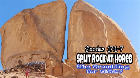 Split Rock at Horeb - Tabuk, KSA | Exodus 17:1-7 | The Grumbling for ...