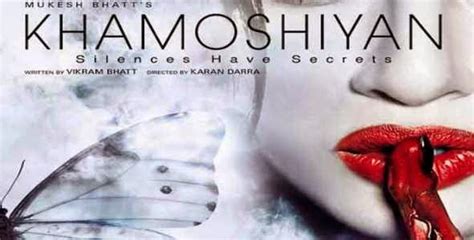 Khamoshiyan (2015) - KAPNA Movies