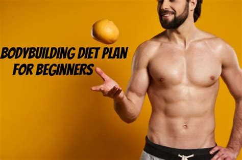 Bodybuilding Diet Plan For Beginners! | Bodybuilding diet, Bodybuilding ...