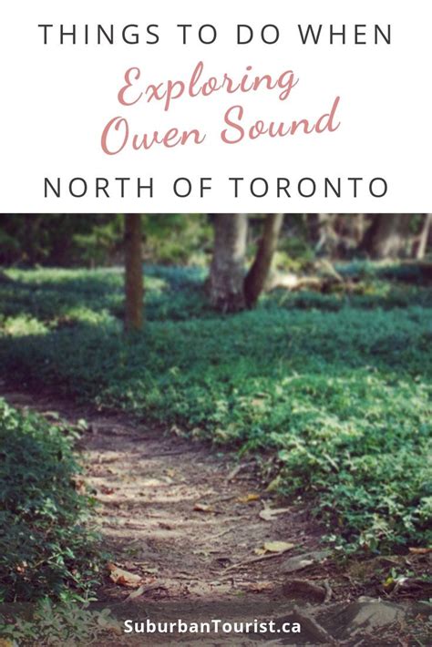 The Top Things To Do Near Owen Sound During a Day Trip | Owen sound ...