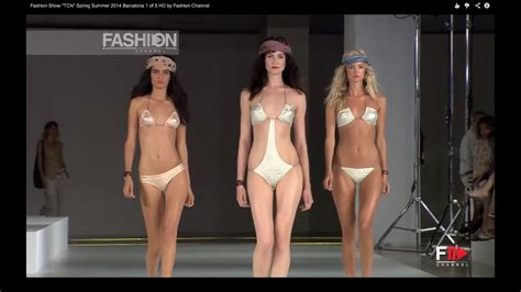 Fashion Show "TCN" Spring Summer 2014 Barcelona 1 of 5 HD by Fashion Channel - YouTube