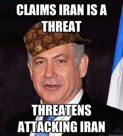 Scumbag Netanyahu memes | quickmeme