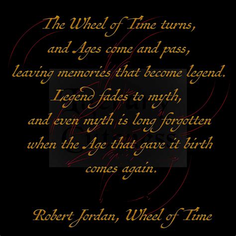 Quote The Wheel of Time turns.. Robert Jordan | Etsy