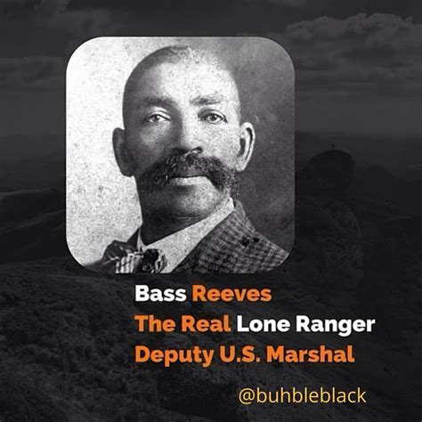 Bass Reeves just might be the baddest brotha that has ever lived. He ...