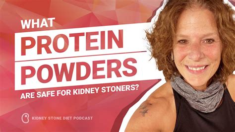 Which Protein Powders Are Safe for Kidney Stone Formers? - Kidney Stone Diet with Jill Harris ...