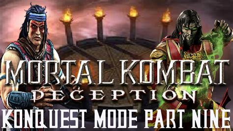 Mortal Kombat Deception - Konquest Mode - Part Nine - YouTube