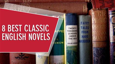 8 Best Classic English Novels | The Plays