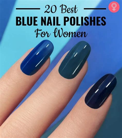 20 Best Blue Nail Polishes For Women – Reviews | Blue nail polish, Nail ...