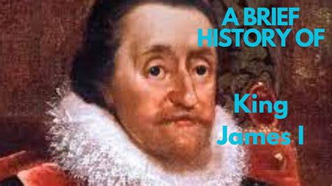 A Brief History of King James I, 1603-1625 - YouTube