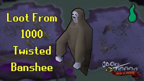 Old School RuneScape: Loot From 1000 Twisted Banshee - YouTube