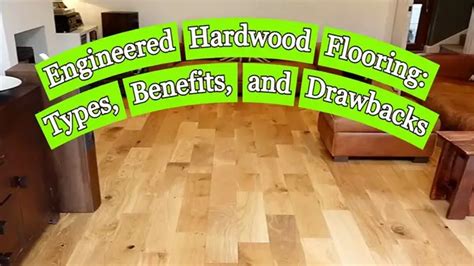 Engineered Hardwood Flooring: Types, Benefits, and Drawbacks - WoodReminder