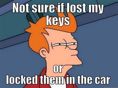 lost keys - quickmeme