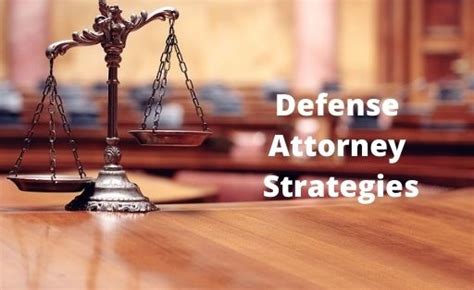 The 5 Most Effective Defense Attorney Strategies