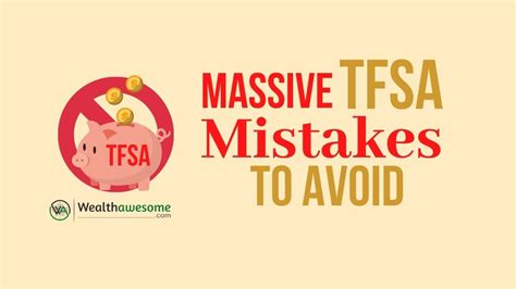 TFSA Rules: 5 Massive TFSA Mistakes To Avoid | Wealth Awesome