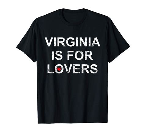 Virginia Is For The Lovers T Shirt | Teevimy