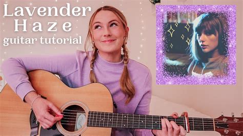 Taylor Swift Lavender Haze Guitar Tutorial EASY CHORDS – Midnights // Nena Shelby – Tutorial