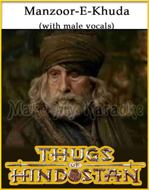 Manzoor-E-Khuda (With Male Vocals) Karaoke | Thugs Of Hindostan Karaoke