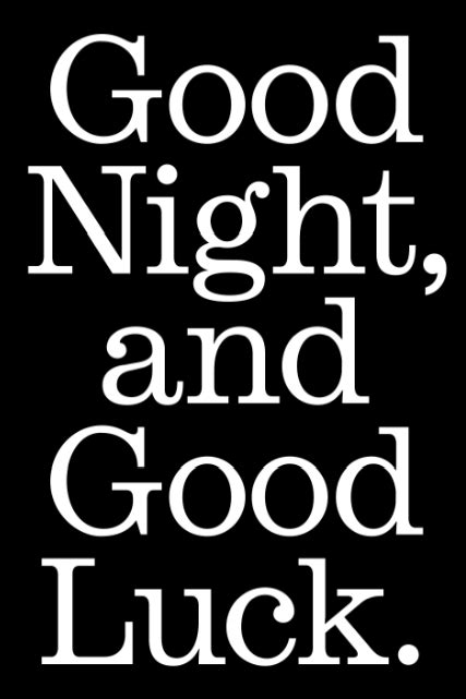 "Good Night, and Good Luck" Preface - Paula Bruzzi Berquó