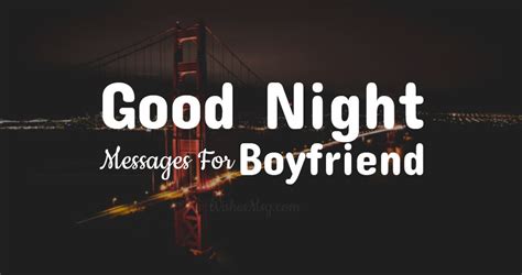 100+ Best Good Night Messages To Make Your Boyfriend Smile