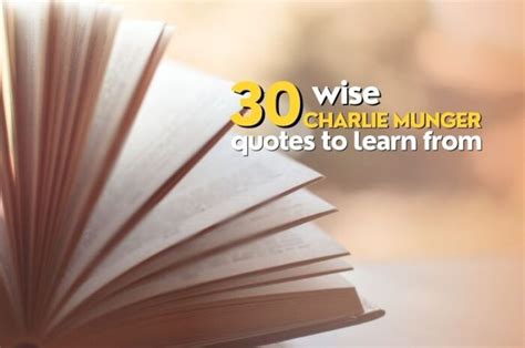 30 Wise Charlie Munger Quotes to Learn From - Dividend Power