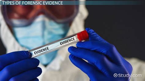 Forensic Evidence Definition, Types & Examples - Lesson | Study.com