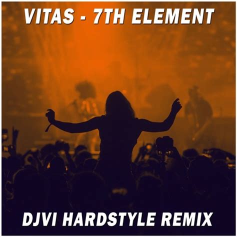 Stream Vitas - 7th Element (DJVI Hardstyle Remix)🎵 by Sound Ward | Listen online for free on ...