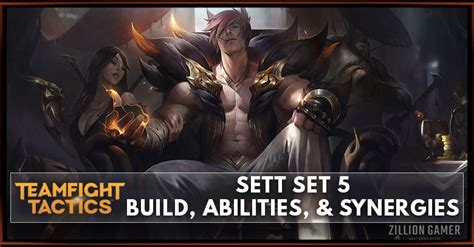 Sett TFT Set 5 Build, Abilities, & Synergies - zilliongamer