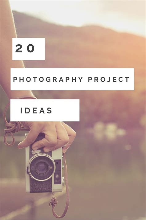 20 Photography Project Ideas for the New Year | Photography projects ...