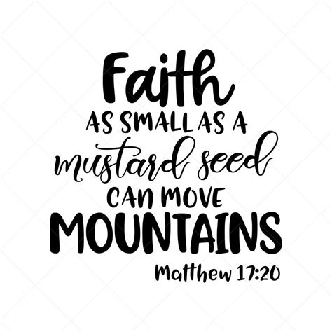 Faith as Small as a Mustard Seed Can Move Mountains Svg | Etsy