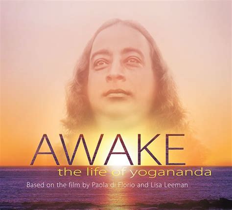 AWAKE: The Life of Yogananda is an unconventional biography about the ...
