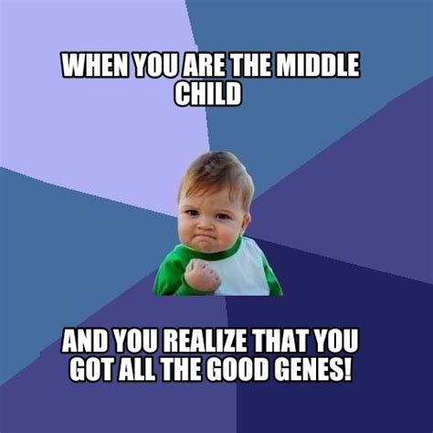 middle child memes (15) – Child Insider