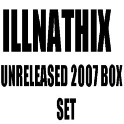 [TFN299] Illnathix - Unreleased 2007 BOX SET : Illnathix : Free Download, Borrow, and Streaming ...