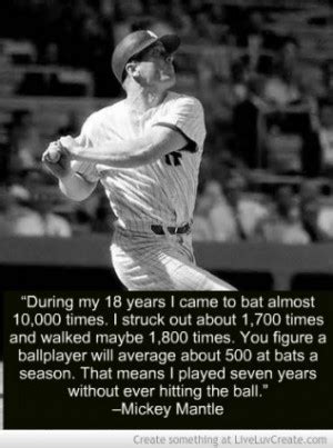 Mickey Mantle Baseball Quotes. QuotesGram