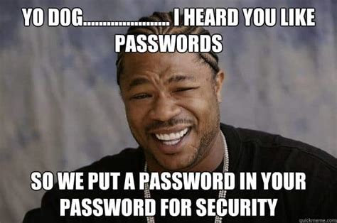 25 Password Memes You Won't Be Able To Forget - SayingImages.com